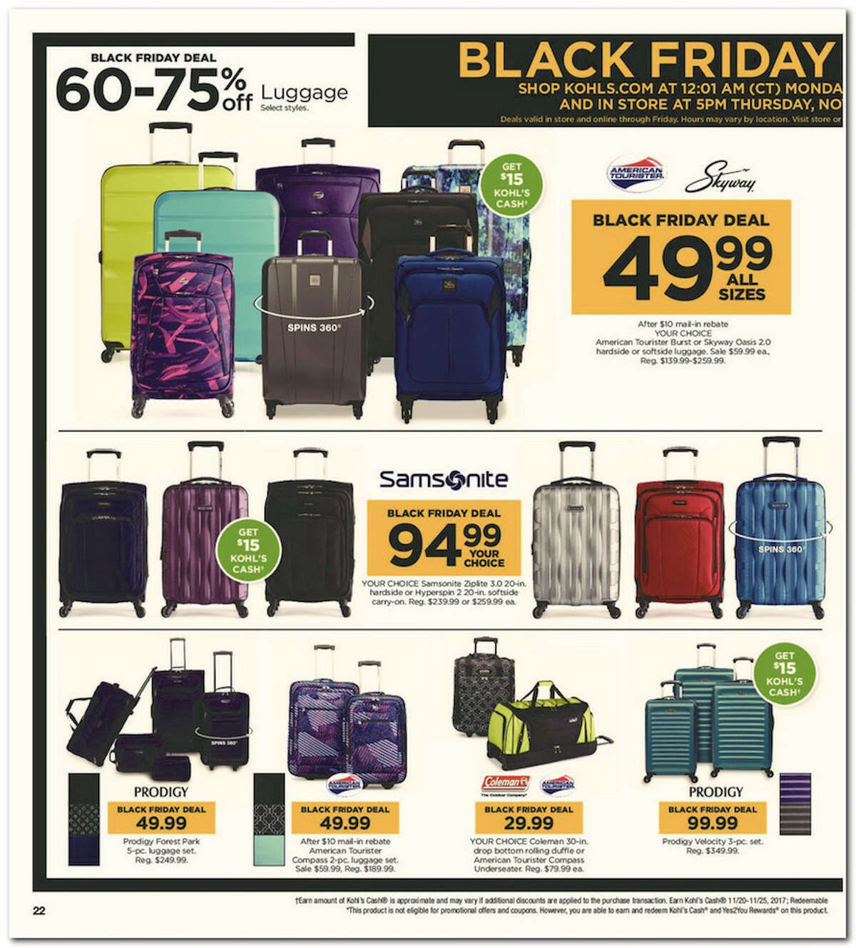 Kohl's has released its 64-page 2017 Black Friday Doorbuster ad. Prices and promotion are valid Thursday, Nov. 23 at 5 p.m. and are subject to change and availability, based on the retailer's determination.