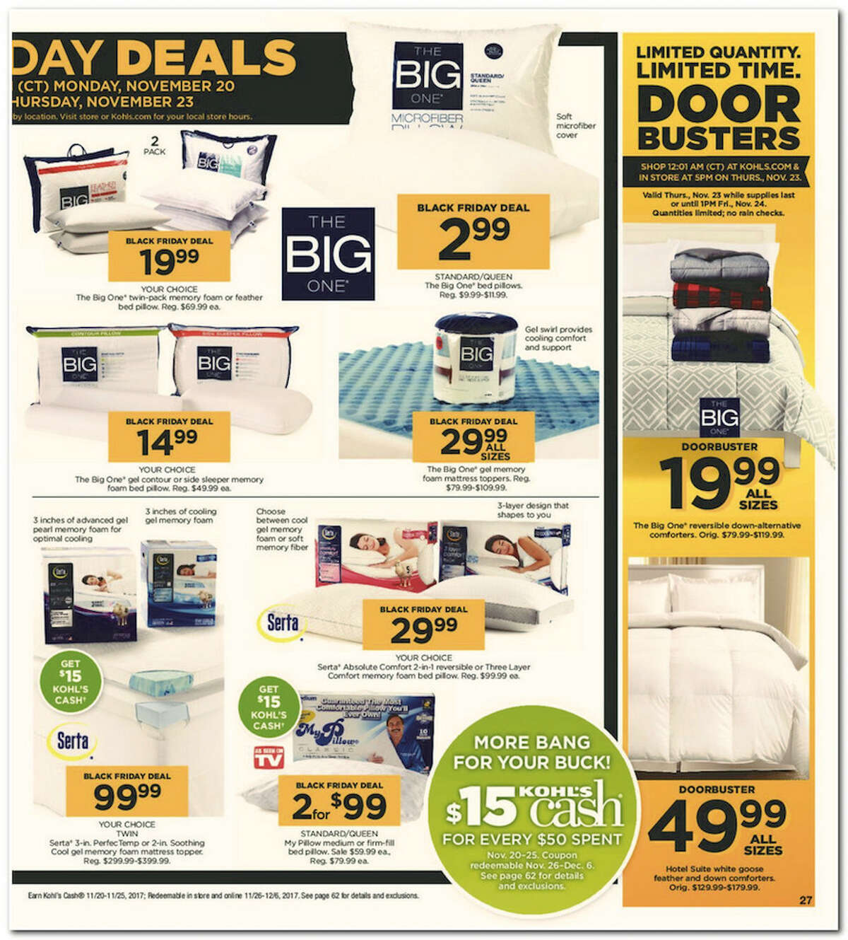 Kohl's has released its 64-page 2017 Black Friday Doorbuster ad. Prices and promotion are valid Thursday, Nov. 23 at 5 p.m. and are subject to change and availability, based on the retailer's determination.