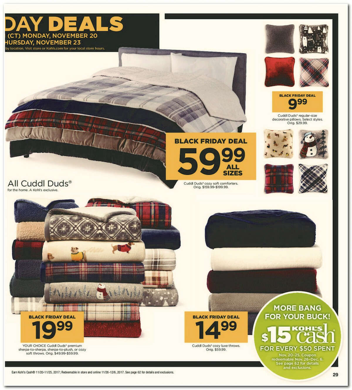 Kohl's has released its 64-page 2017 Black Friday Doorbuster ad. Prices and promotion are valid Thursday, Nov. 23 at 5 p.m. and are subject to change and availability, based on the retailer's determination.