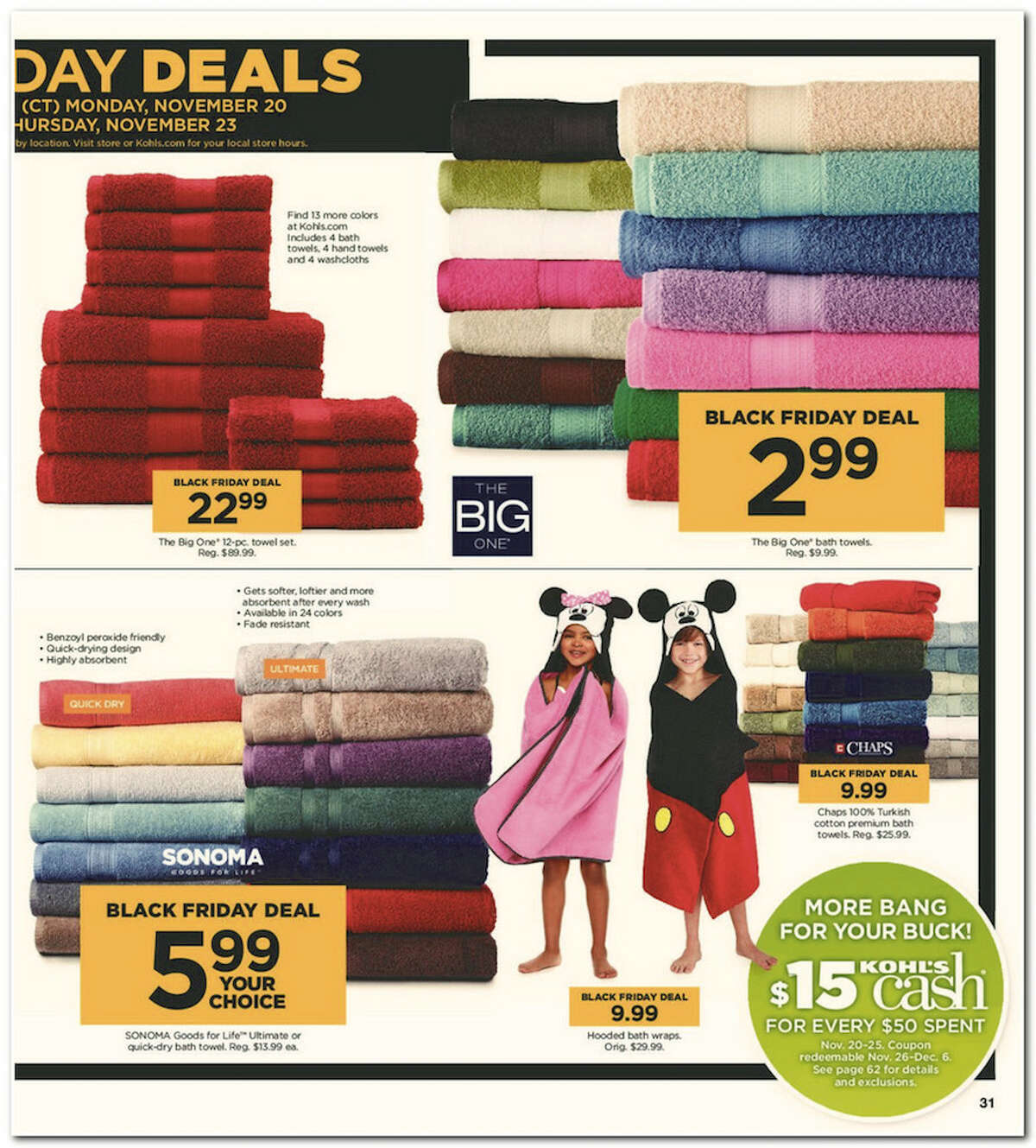 Kohl's has released its 64-page 2017 Black Friday Doorbuster ad. Prices and promotion are valid Thursday, Nov. 23 at 5 p.m. and are subject to change and availability, based on the retailer's determination.