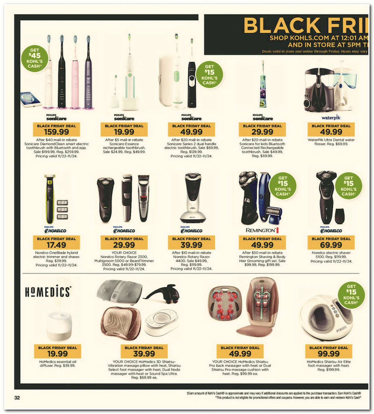 Kohl's has released its 64-page 2017 Black Friday Doorbuster ad. Prices and promotion are valid Thursday, Nov. 23 at 5 p.m. and are subject to change and availability, based on the retailer's determination.