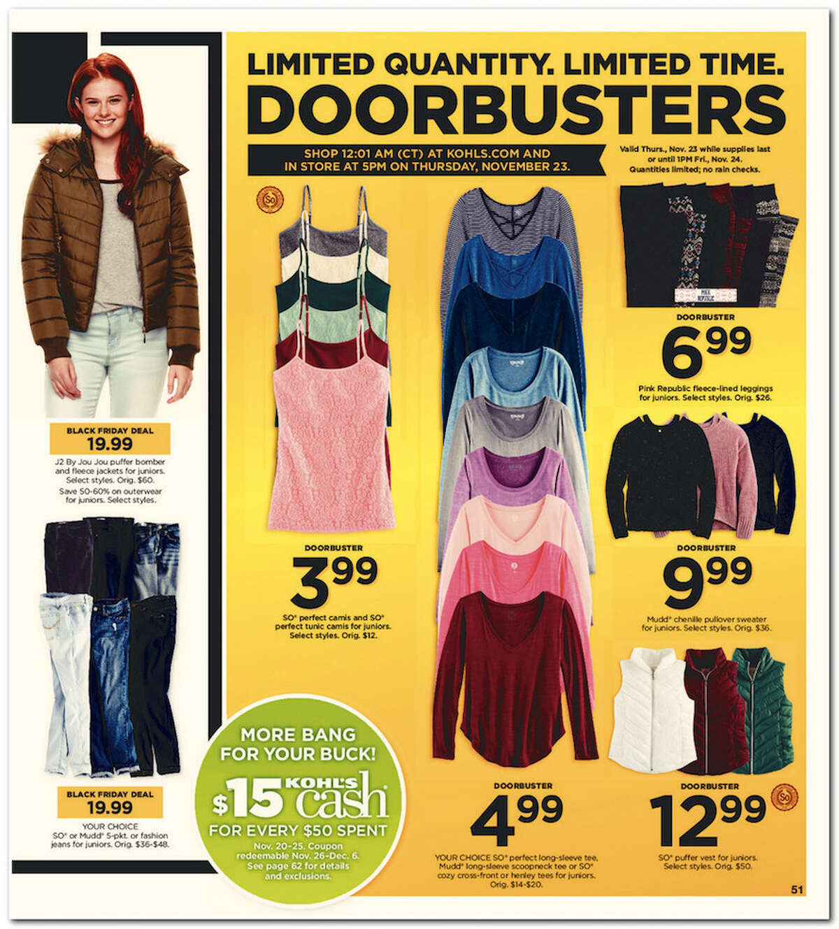 Kohl's has released its 64-page 2017 Black Friday Doorbuster ad. Prices and promotion are valid Thursday, Nov. 23 at 5 p.m. and are subject to change and availability, based on the retailer's determination.