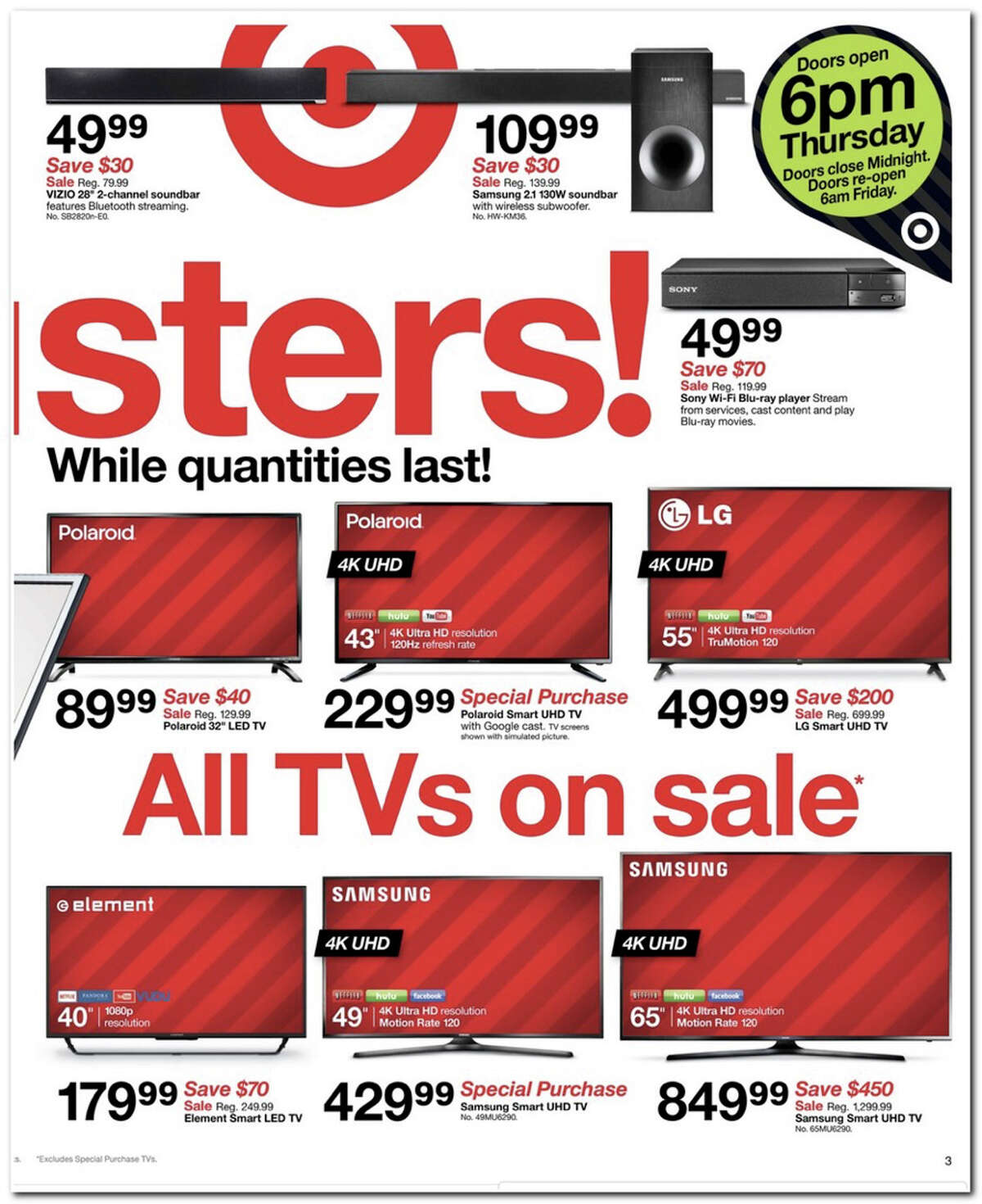 Target has released its 2017 Black Friday Doorbuster ad. Prices and promotion begin on Thursday, Nov. 23 at 6 p.m. and are subject to change based on availability and the retailer's determination.