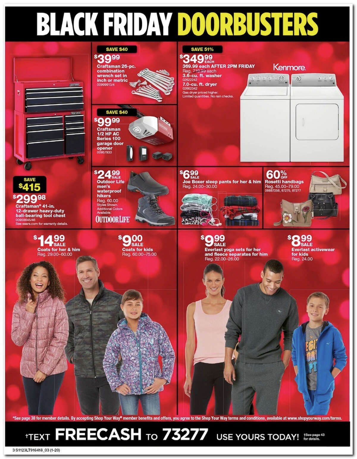 Sears has released its 2017 Black Friday Doorbuster ad. Prices and promotion begin on Thursday, Nov. 23 at 6 p.m. and are subject to change and availability, based on the retailer's determination.