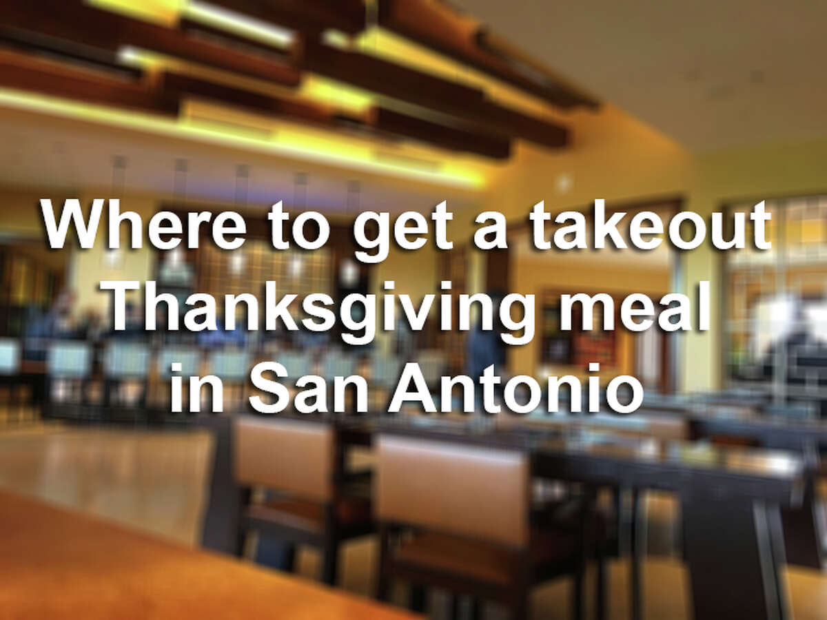 Where to dine in San Antonio for Thanksgiving Day 2017