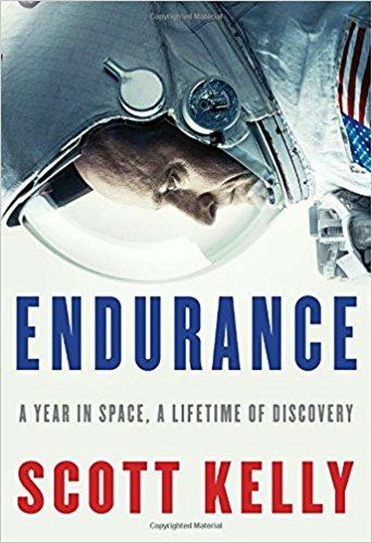 “Endurance: A Year in Space, A Lifetime of Discovery” by Scott Kelly