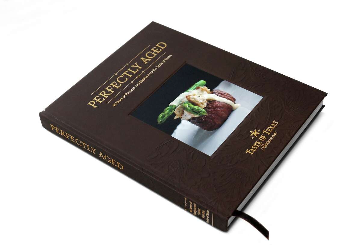 Cover: "Perfectly Aged: 40 Years of Recipes and Stories from the Taste of Texas" from the Taste of Texas restaurant, Houston.