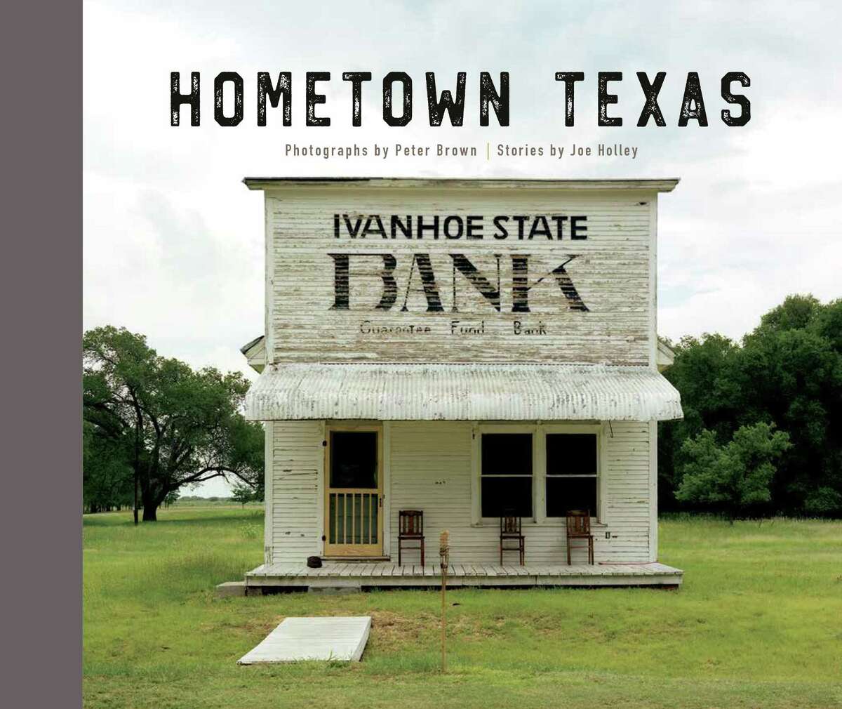 Â?“Hometown TexasÂ?” by Joe Holley and Peter Brown (Trinity University Press)