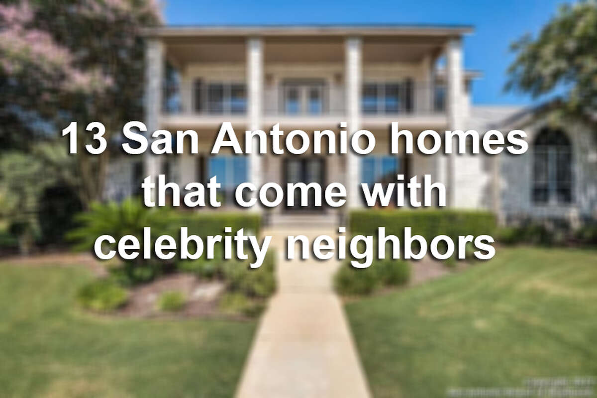 Click through to see San Antonio homes on the market located near houses belonging to celebrities.