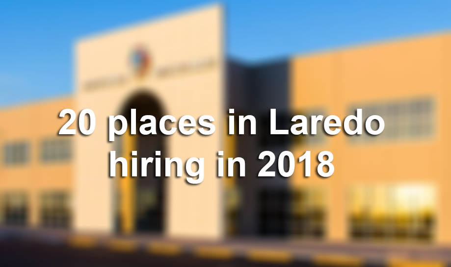 20 Laredo companies hiring in 2018