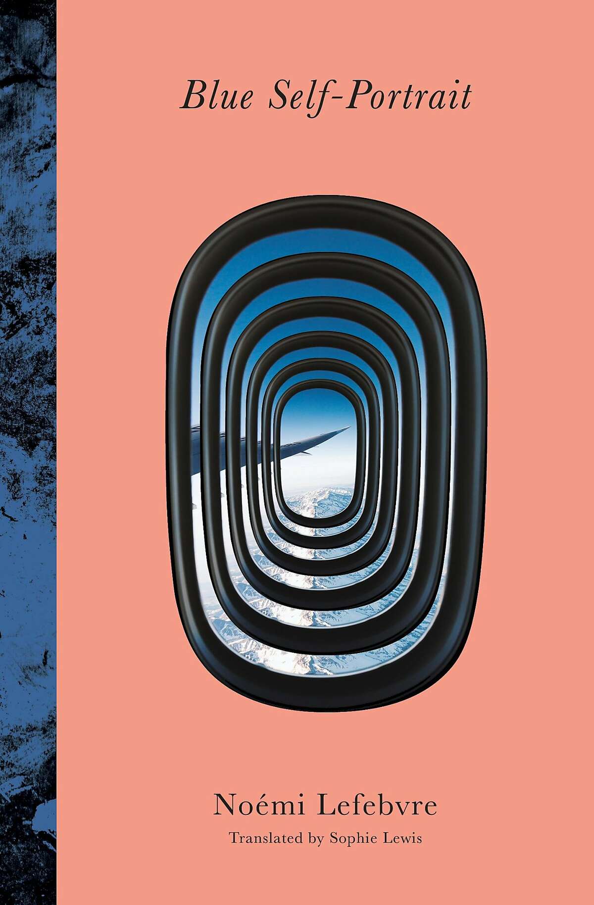 "Blue Self-Portrait," a novel by No�mi Lefebvre that Transit Books will publish in April.