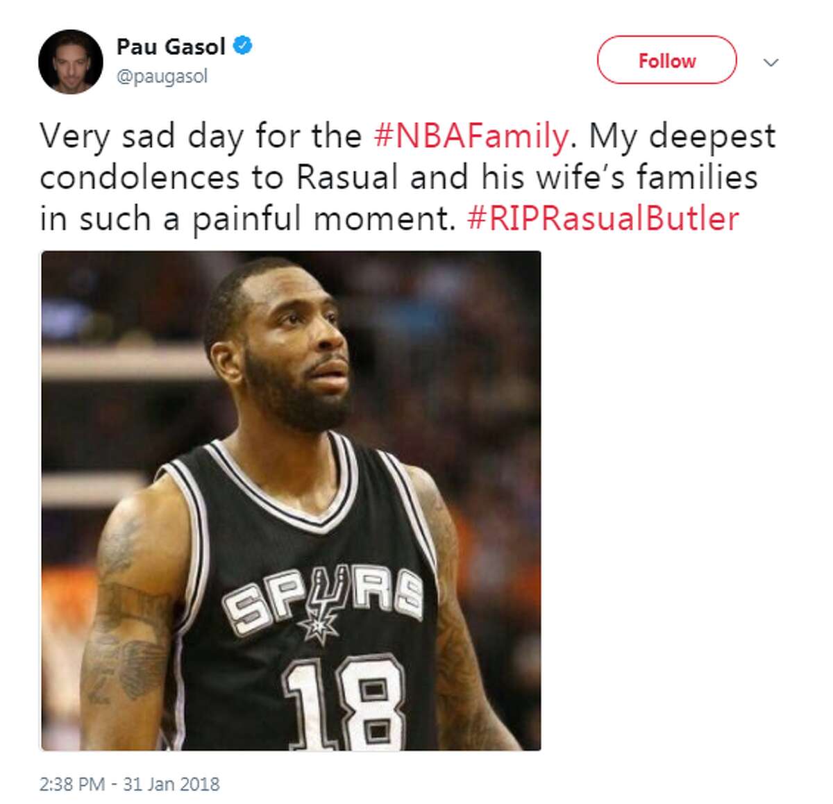 Paul Gasol: Very sad day for the #NBAFamily. My deepest condolences to Rasual and his wife’s families in such a painful moment. #RIPRasualButler