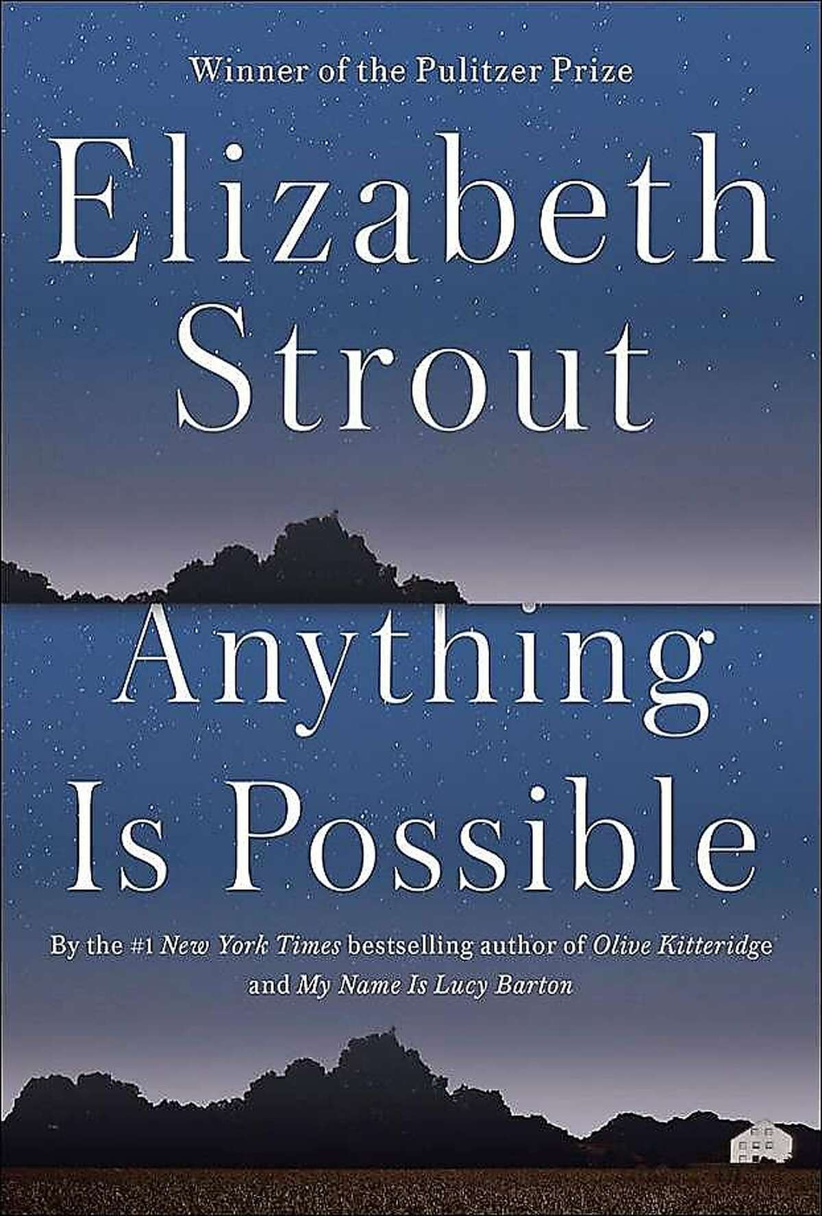Elizabeth Strout wins Story Prize for ‘Anything Is Possible’