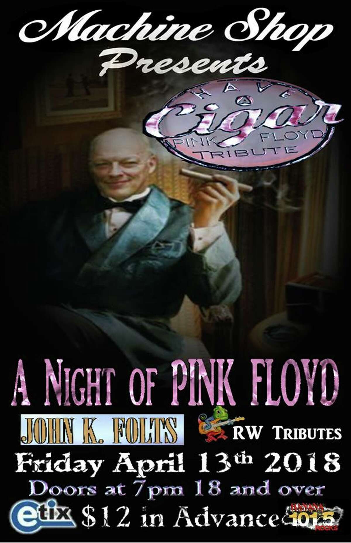 April 13: Have a Cigar, a Pink Floyd tribute, The Machine Shop, Flint, http://www.themachineshop.info