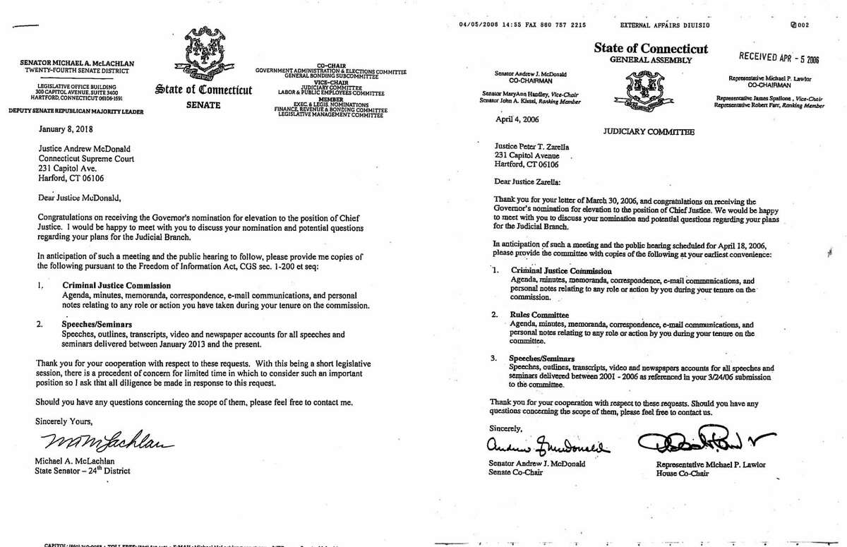 A 2006 letter demanding documents from then-Supreme Court Justice Peter T. Zarella when he was being considered for chief justice is nearly identical to a letter sent by Sen. Michael A. McLachlan, R-Danbury to chief justice nominee Andrew McDonald in January, within hours within Gov. Dannel P. Malloy?’s nomination of McDonald.