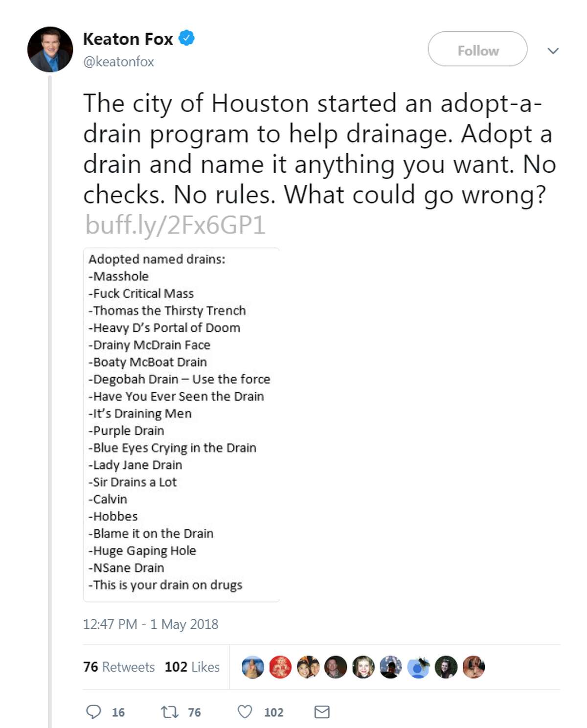 The city of Houston's adopt-a-drain program is quickly devolving into a hilarious game of who can come up with the best nickname.