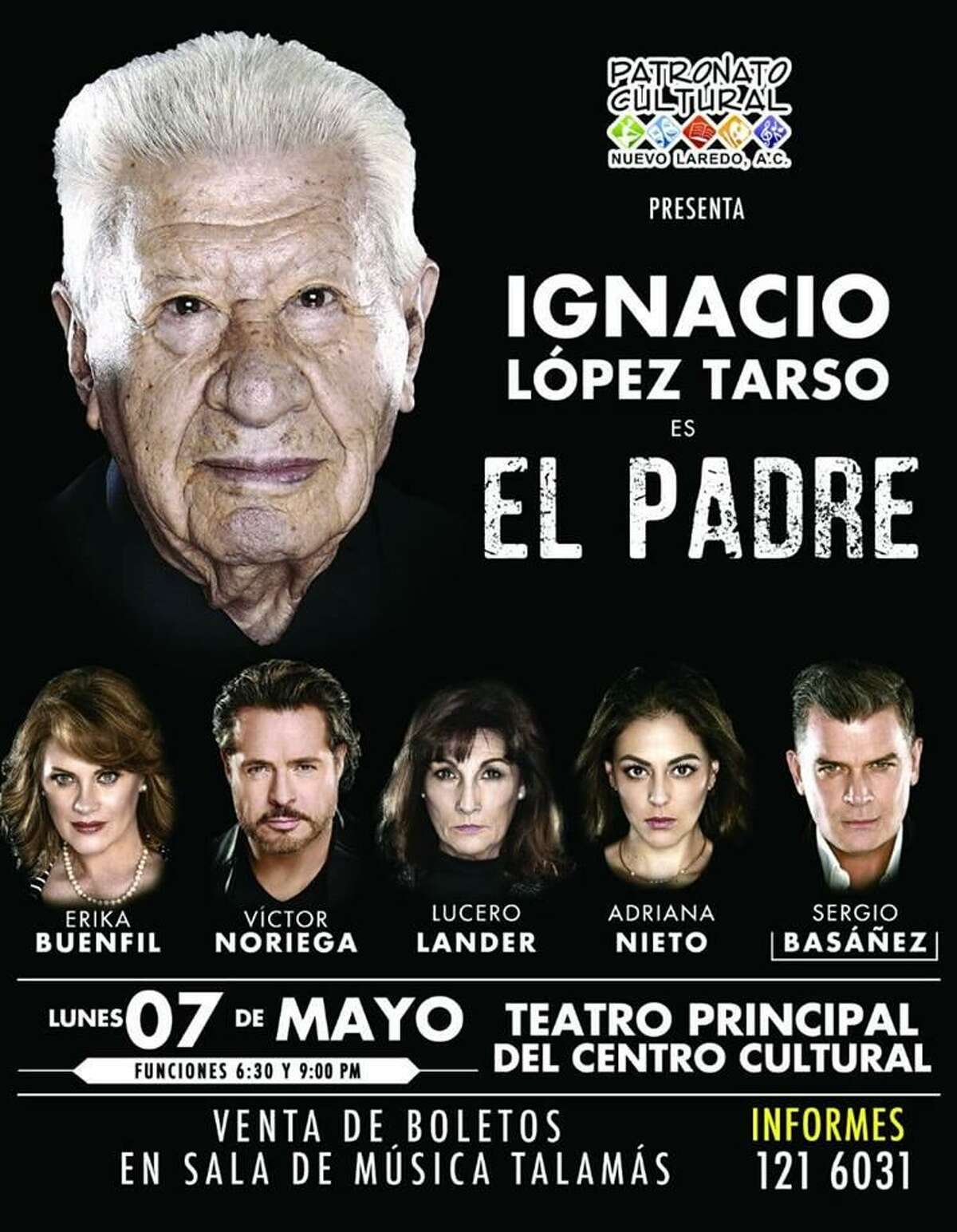 El primer actor Ignacio López Tarso es el protagonista de la puesta en escena “El Padre”, que se presentará hoy en dos funciones en el Teatro Principal del Centro Cultural Nuevo Laredo, México.
