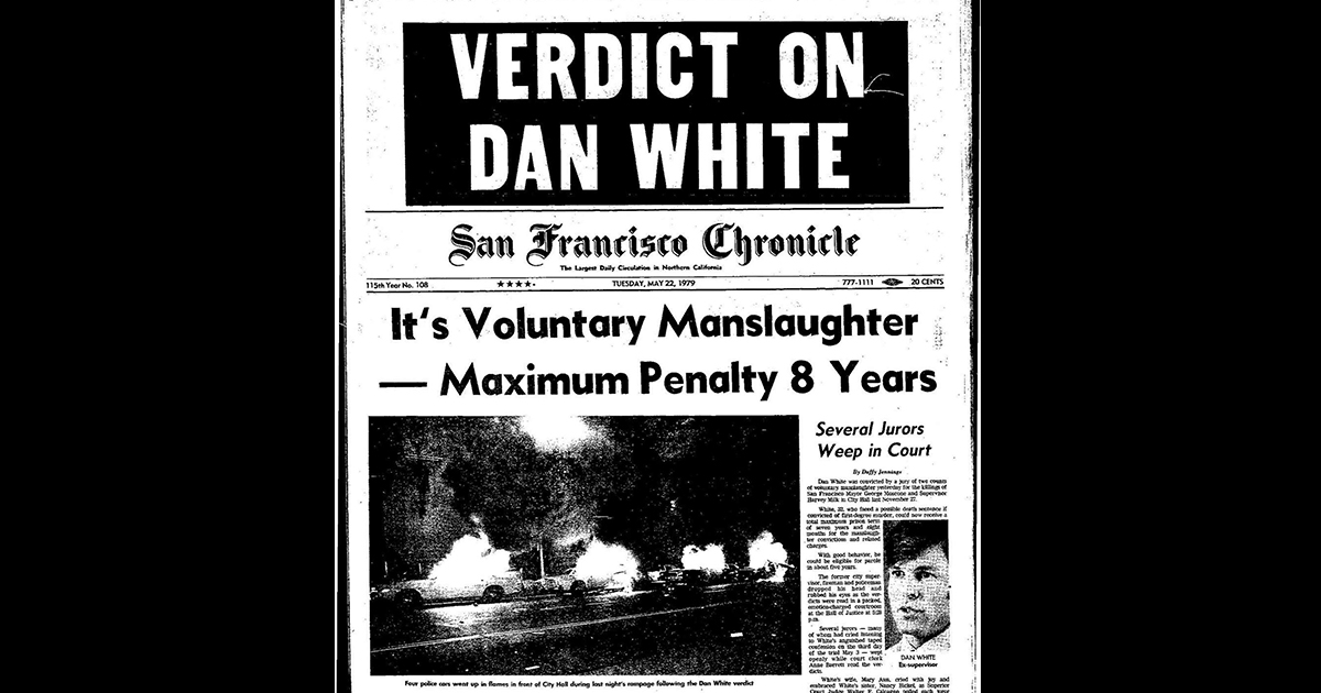 Chronicle Covers The Dan White verdict and the fury that followed