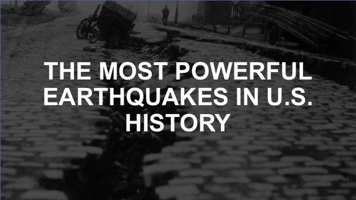 The Most Powerful Earthquakes In U S History