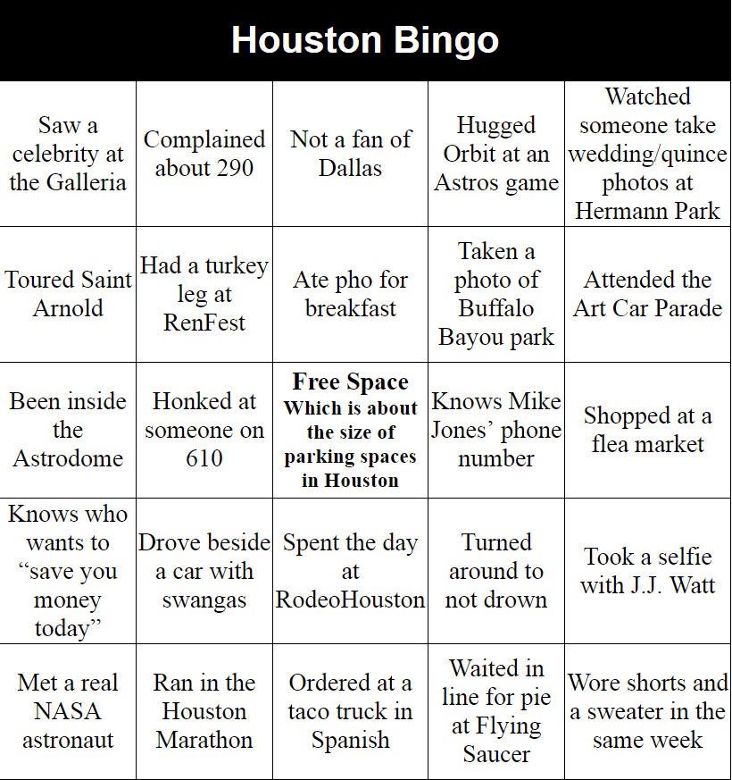 Test your city supremacy with our Houston Bingo Card