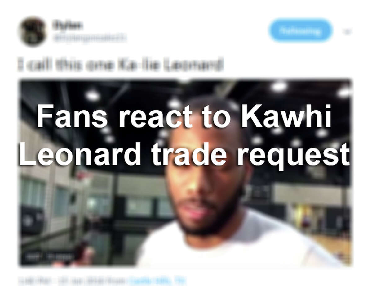 Fans took to social media to react to Kawhi Leonard's request to be traded from the Spurs. Click ahead to see what they said.