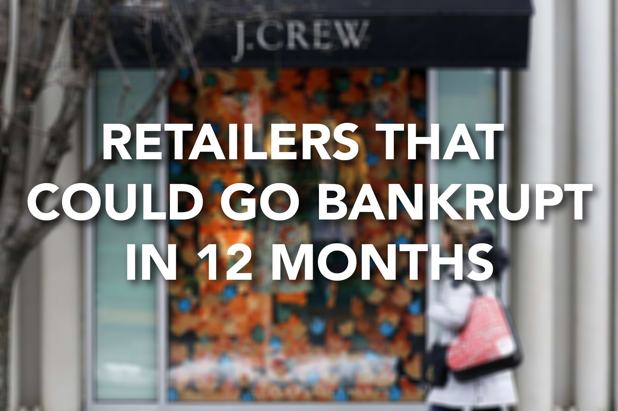 Report Retailers That Might Go Bankrupt In 18