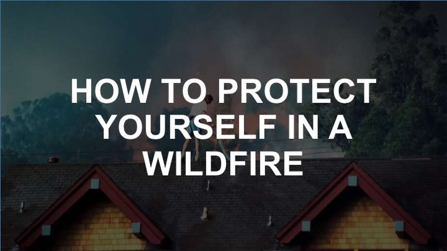Tips for protecting yourself in a wildfire. Photo: Fred Larson/The Chronicle
