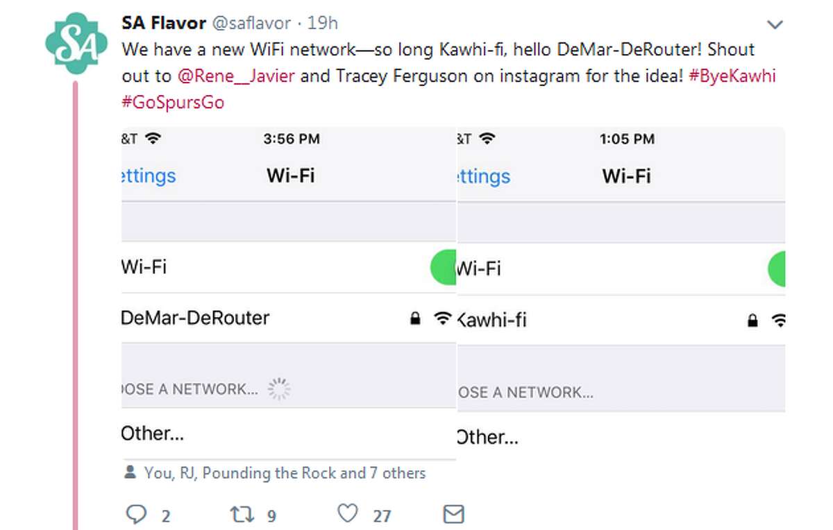 Even WiFi networks are being renamed -- Kawhi-fi to DeMar DeRouter