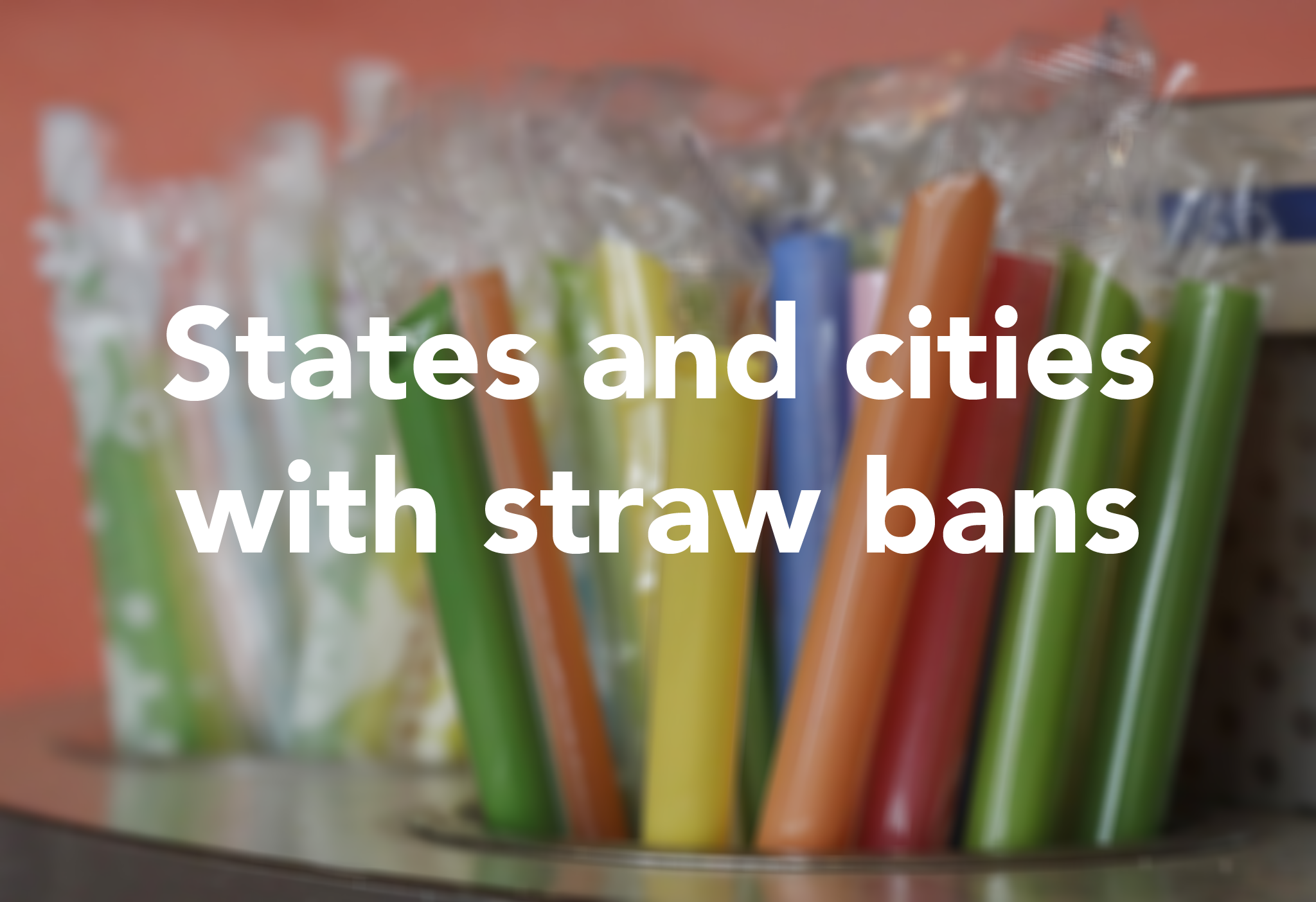 States and cities with a straw ban