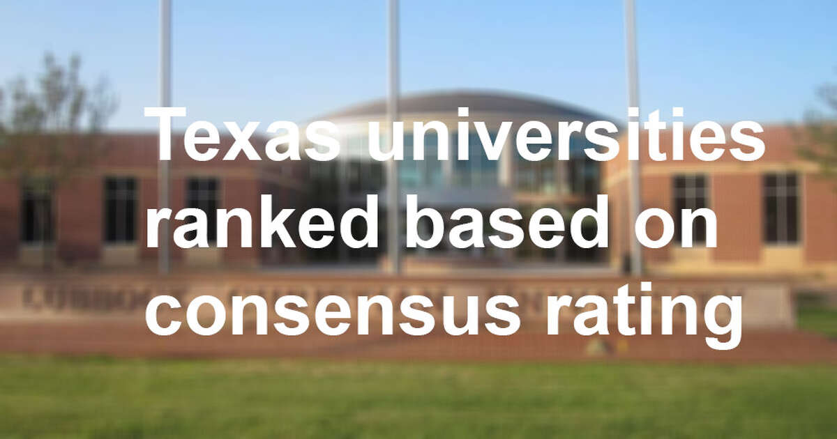 Texas Universities Ranked Based on Consensus Rating.