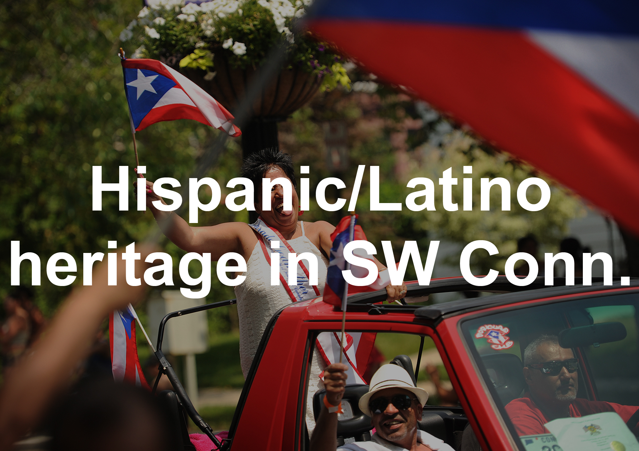 Hispanic heritage in southwestern Connecticut