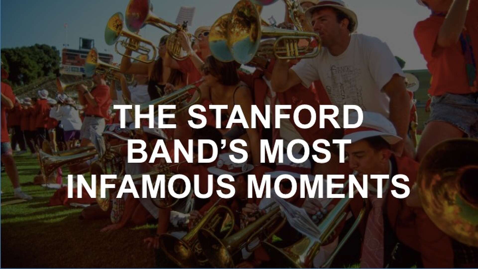 What made Stanford the most banned marching band in the country