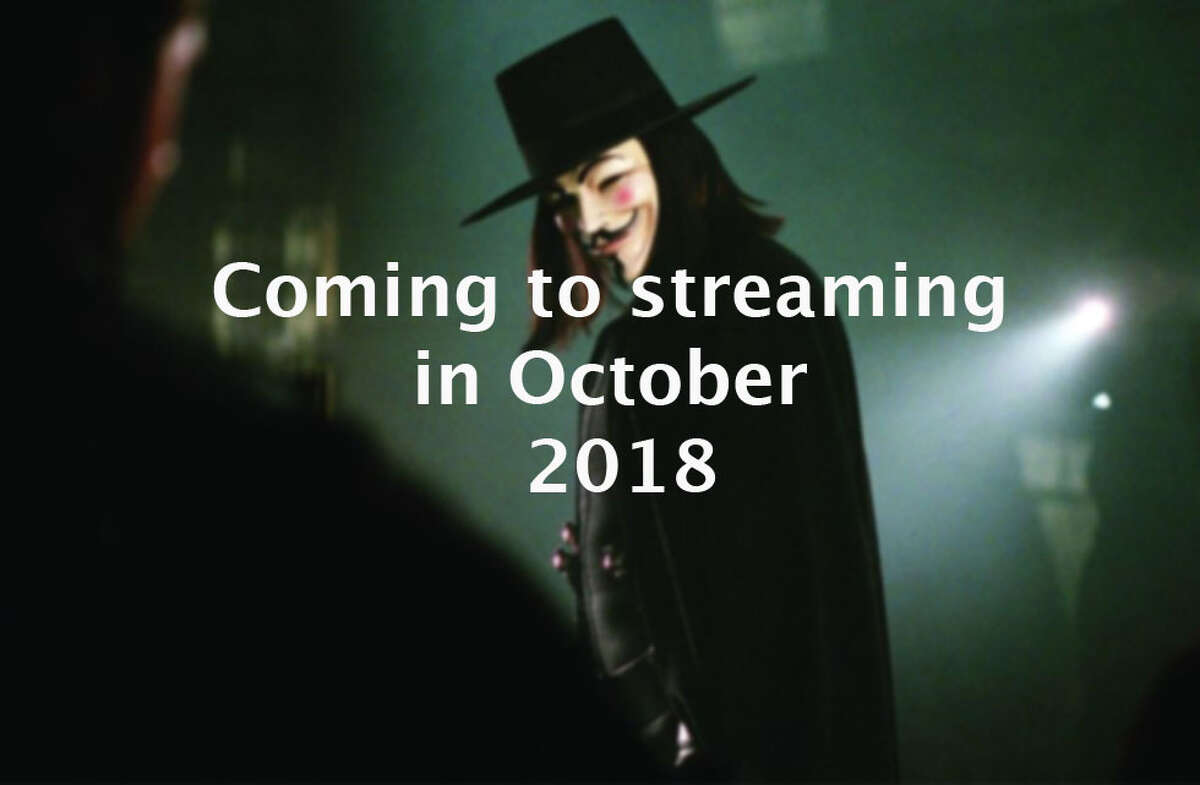 Click through the slideshow to see what's coming to your favorite streaming services in October 2018.