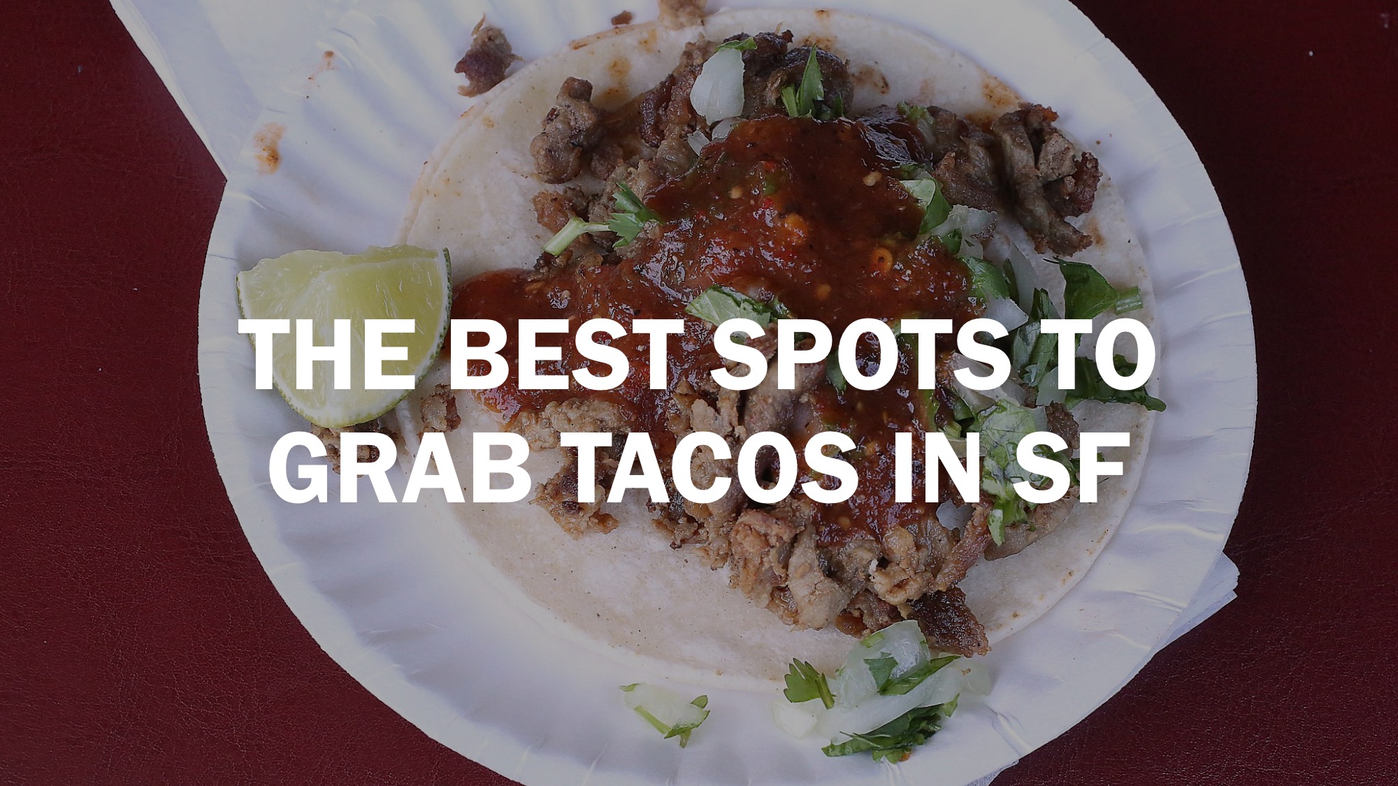 Best places to get tacos in SF