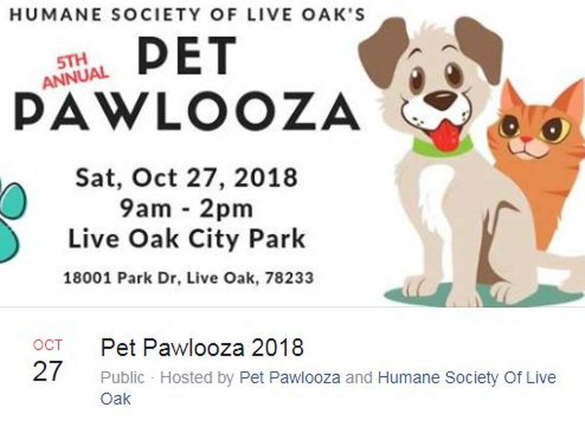 Pet Pawlooza 2018 Oct. 27, 9 a.m. - 2 p.m.18001 Park DriveHosted by Pet Pawlooza and Humane Society of Live Oak