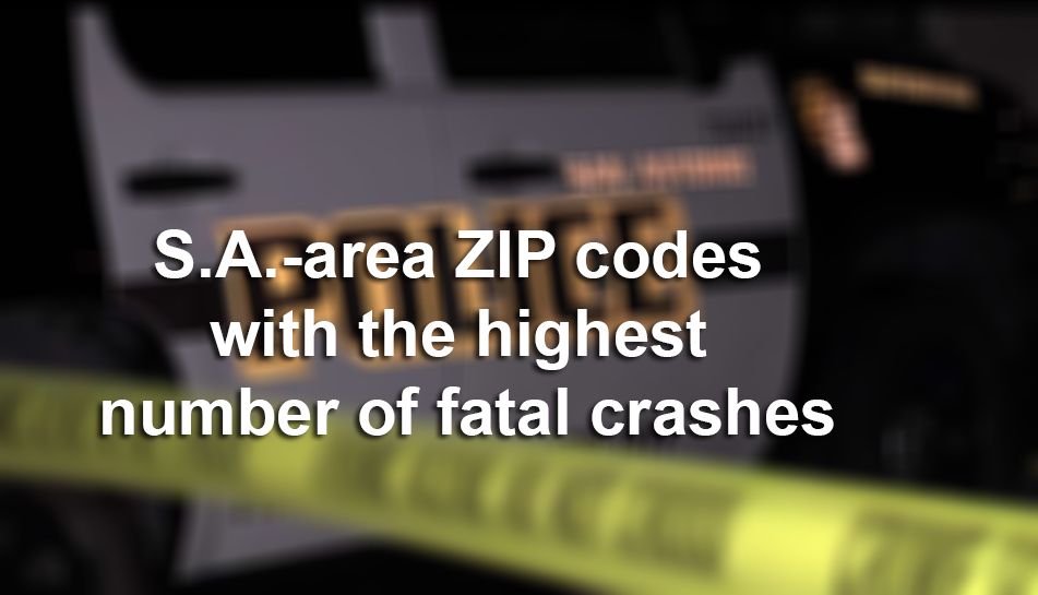 San Antonio ZIP Codes With Highest Number Of Fatal Wrecks In 2017