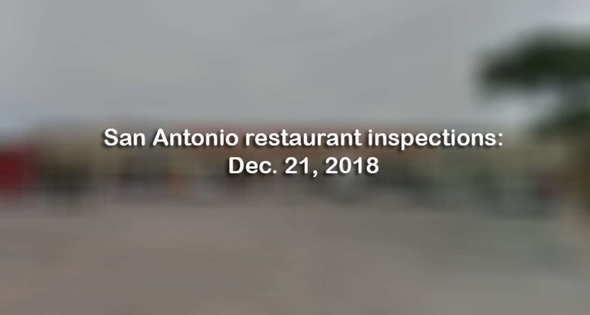 San Antonio restaurant inspections Dec. 20, 2018